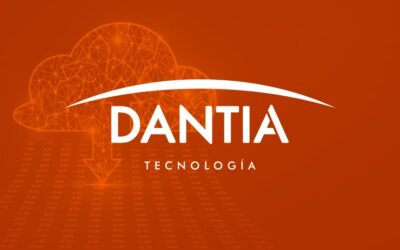 DANTIA Tecnología, a la vanguardia de la digitalización empresarial