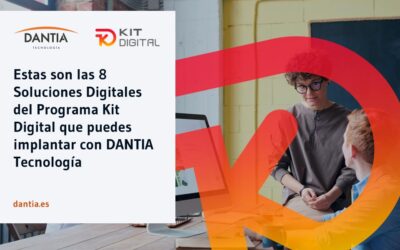 Estas son las 8 Soluciones Digitales del Programa Kit Digital que puedes implantar con DANTIA Tecnología