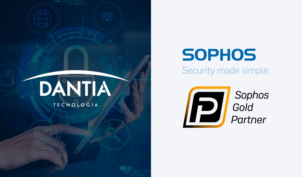 DANTIA Tecnología es Partner GOLD de Sophos