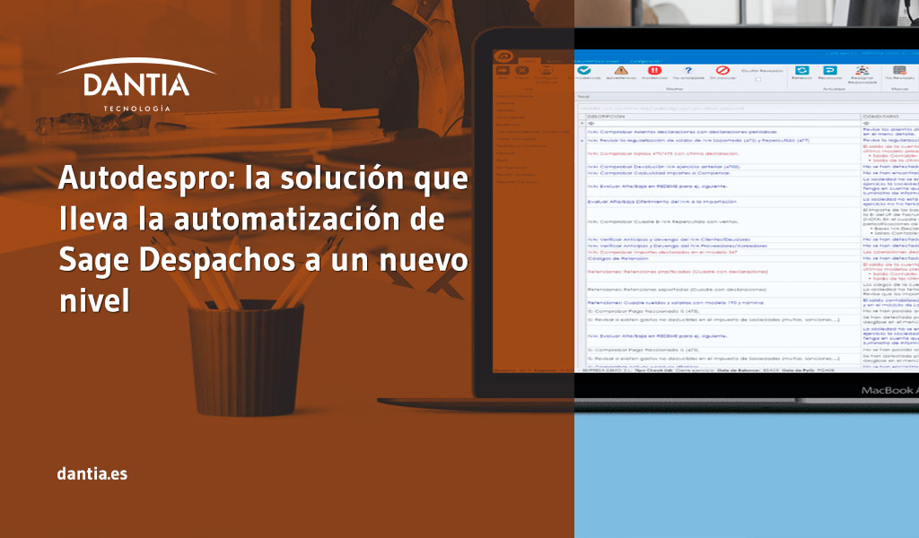 Autodespro: la solución que lleva la automatización de Sage Despachos a un nuevo nivel